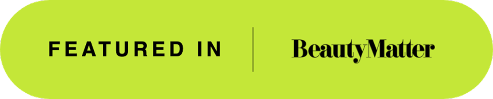Featured in BeautyMatter Lime Pill 1